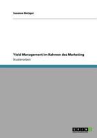 Yield Management im Rahmen des Marketing 3640801253 Book Cover
