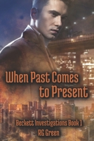 When Past Comes to Present 1793990026 Book Cover