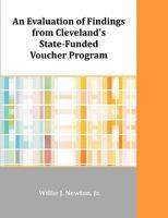 An Evaluation of Findings from Cleveland's State-Funded Voucher Program 1599423898 Book Cover