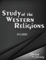 A Study of the Western Religions : An Introduction to the Major Western Religions 1953886035 Book Cover