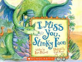 I Miss You, Stinky Face 0816756481 Book Cover