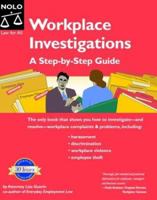 Workplace Investigations: A Step-By-Step Guide 0873379829 Book Cover