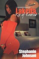 Lakeda, A Kiss of Erotica 1601620470 Book Cover