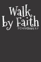 Notebook: College Ruled 6x9 120 Pages Christian Walk By Faith Catholic Vintage 1081975318 Book Cover
