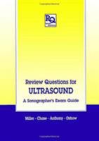 Review Questions for Ultrasound: A Sonographer's Exam Guide 1850707049 Book Cover