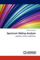Spectrum Sliding Analysis: Algorithms, Devices, Applications 3846504637 Book Cover