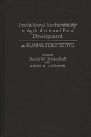 Institutional Sustainability in Agriculture and Rural Development: A Global Perspective 0275933733 Book Cover