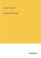 L'avenir de l'Europe (French Edition) 3382741229 Book Cover