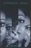 x'PRESS-shun: "You Still Have Time" B08YS5Z36J Book Cover