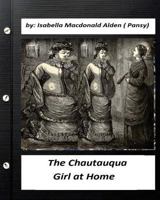 The Chautauqua Girls at Home 0842331905 Book Cover