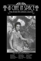A Cafe in Space: The Anais Nin Literary Journal, Volume 2 0965236498 Book Cover