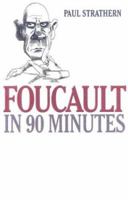 Foucault in 90 Minutes 1566632935 Book Cover