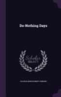 Do-Nothing Days (Classic Reprint) 1341267164 Book Cover