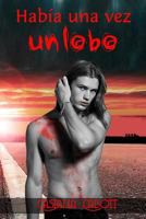 Habia una vez un lobo 1535577789 Book Cover