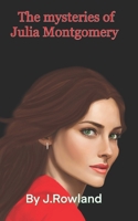 The Mysteries of Julia Montgomery B0CPHHRKHP Book Cover
