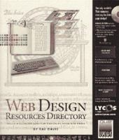 Web Design Resources Directory: Tools and Techniques for Designing Your Web Pages 0789710609 Book Cover