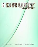 The Drury Gazette: Issue 1, Volume 6 - Jan./ Feb. / March. 2011 1083080210 Book Cover