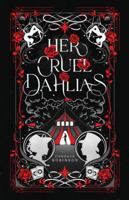 Her Cruel Dahlias 1960949365 Book Cover