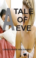 A Tale of Eve 180434740X Book Cover