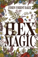Hex Magic: Hex'd Book One 1961206056 Book Cover