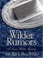 Wilder Rumors 0990842851 Book Cover
