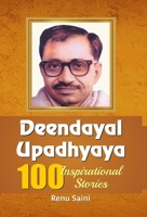 Deendayal Upadhyaya 100 Inspirational Stories 935322702X Book Cover