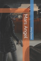 Mars Angel (Future's End) 1672184347 Book Cover