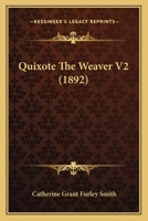 Quixote The Weaver V2 1166993442 Book Cover