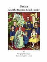 Sasha and the Russian Royal Family 1940220173 Book Cover