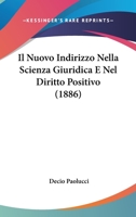 Il Nuovo Indirizzo Nella Scienza Giuridica E Nel Diritto Positivo (1886) 1161205462 Book Cover