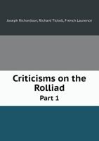 Criticisms on the Rolliad Part 1 5518707916 Book Cover