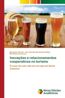 Inovações e relacionamentos cooperativos no turismo 6202804785 Book Cover