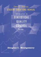 Introduction to Statistical Quality Control--Student Solutions Manual 0470449489 Book Cover