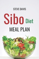 SIBO Diet Meal Plan: Gut-Healing Recipes for Digestive Wellness B0CLS7N6FF Book Cover