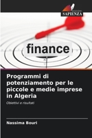 Programmi di potenziamento per le piccole e medie imprese in Algeria (Italian Edition) 6630067401 Book Cover