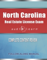 North Carolina Real Estate License Exam AudioLearn: Complete Audio Review for the Real Estate License Examination in North Carolina! B084QLSLFH Book Cover