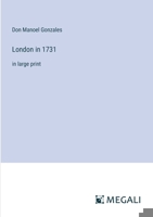 London in 1731: in large print 338702293X Book Cover