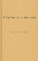 Pilgrims in a New Land 0313208778 Book Cover
