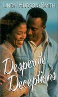 Desperate Deceptions (Arabesque) 1583141413 Book Cover