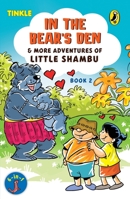 In the Bear's Den & More Adventures of Little Shambu 014345899X Book Cover