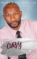 His Curvy Distraction: A Small Town Curvy Girl Romance (Book Boyfriends Wanted) 1953879691 Book Cover