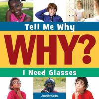 I Need Glasses 1633627039 Book Cover