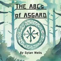 The ABCs of Asgard (ABC books) B0F2L2C3C5 Book Cover