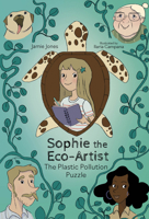 Sophie the Eco-Artist: The Plastic Pollution Puzzle B0G548J236 Book Cover