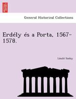 Erdély és a Porta, 1567-1578. 1249016231 Book Cover