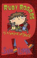 Ruby Rogers Is a Waste Of Space 0747583218 Book Cover