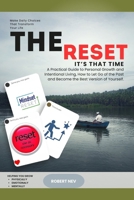 THE RESET: A Practical Guide to Personal Growth and Intentional Living. B0GFF8PQ3P Book Cover