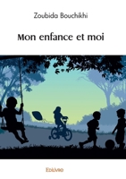 Mon enfance et moi (French Edition) 2414590688 Book Cover
