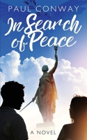 In Search of Peace 1738973018 Book Cover