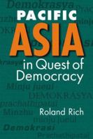 Pacific Asia in Quest of Democracy 1588265757 Book Cover